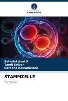 Selvalakshmi S (U. A.) | Stammzelle | Taschenbuch | Deutsch (2023) | Die Zukunft