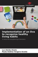 Implementation Of An Ova To Recognize Healthy Living Habits Alzate (U. A.) Buch