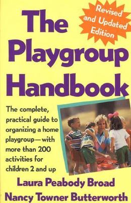The Playgroup Handbook: The complete, prat- 0312054947, Laura P Broad, paperback