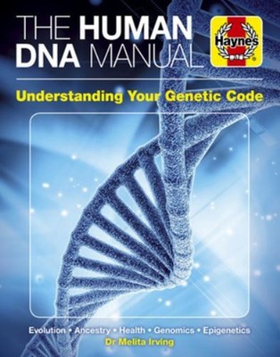 The Human DNA Manual : Understanding Your Genetic Code: Evolution