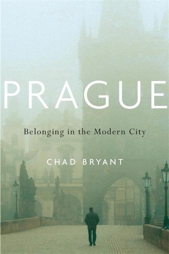 Prague by Chad Bryant - 9780674048652