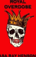 Asa Ray Henson | Royal Overdose | Buch | Englisch (2019) | Gebunden | [.]