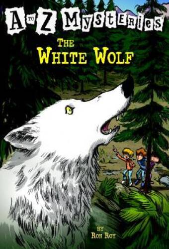 The White Wolf (A to Z Mysteries - A Stepping Stone Book(TM)) - VERY GOOD