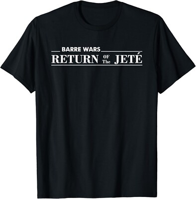 Barre Return of The Jete Ballet Ballerina Joke Quote Gifts Unisex T-Shirt