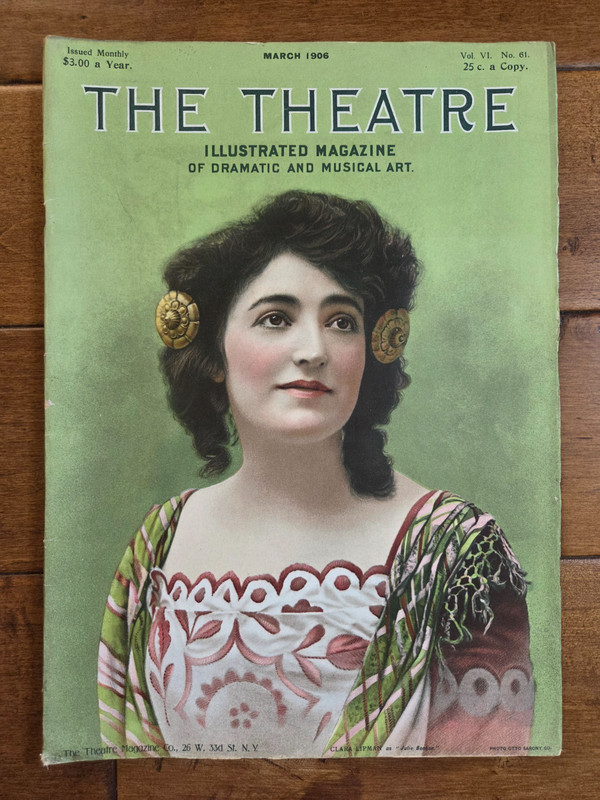 RARE March 1907 THE THEATRE Illustrated Magazine ~ Stunning Cover ~ Clara Lipman