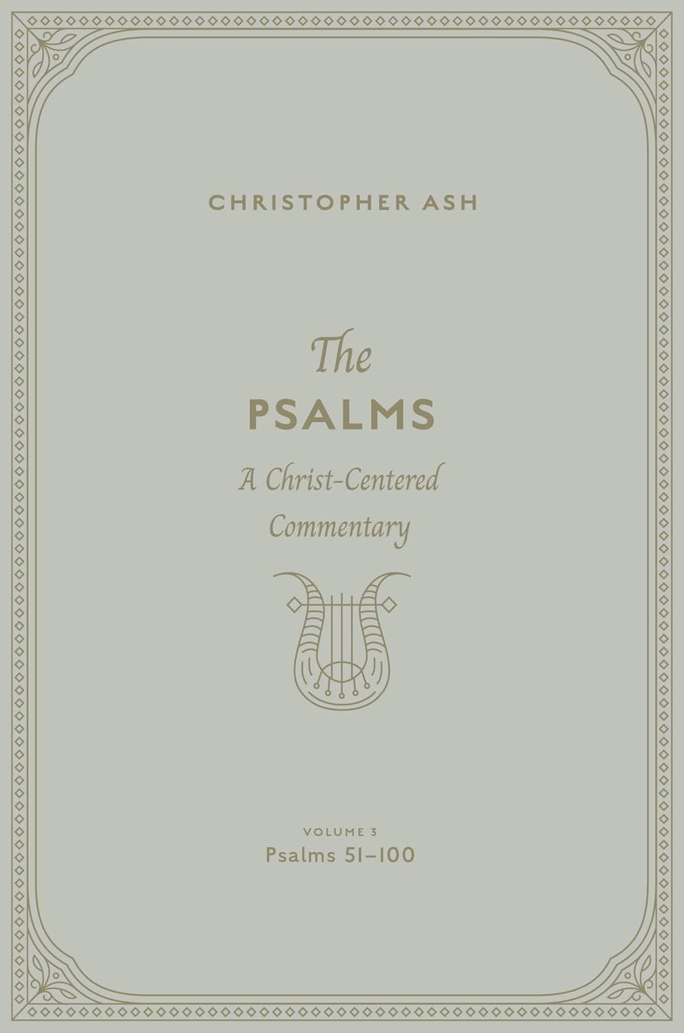 The Psalms – A Christ–Centered Commentary (Volume 3, Psalms 51–100) - Image 7