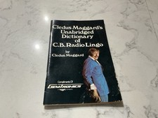 Cledus Maggard Dictionary of C.B. Radio Lingo