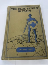 The Blue Devils in Italy John Delaney WWII 1947 Washington Infantry Press First