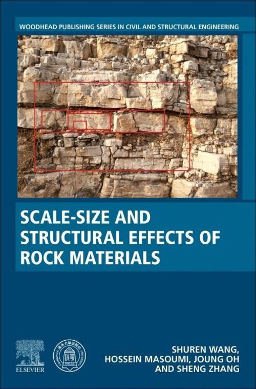 Scale-size And Structural Effects Of Rock Materials | Shuren Wang (u.