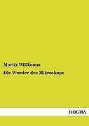 Thumbnail - Die Wunder Des Mikroskops | Buch | 9783955076887