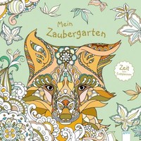 Zeit Zum Entspannen. Mein Zaubergarten | Buch | 9783401711577