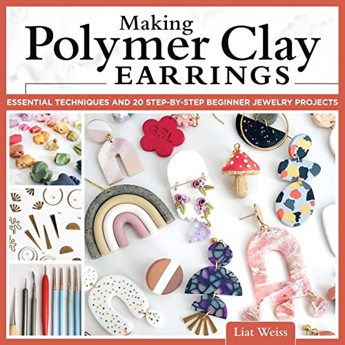 Making Polymer Clay Earrings: Essential Techniques and 20 Step-by-Step Beginner - Image 6