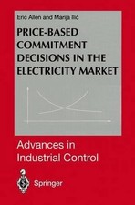 Price-Based Commitment Decisions in the Electricity Market by Eric Allen (Englis