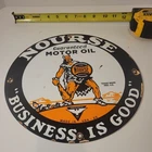 22 VINTAGE Noutse Motor Oil  GAS & OIL PUMP PLATE 12 Inche Sign Business Is Good