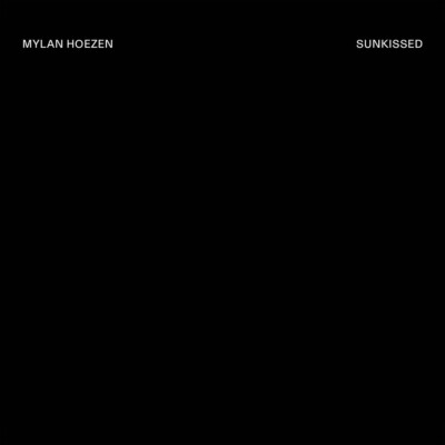 Mylan Hoezen - Sunkissed (2024 - EU - Original)