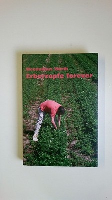 72277 Wendelinus Wurth ERBERZOPFE FOREVER HC