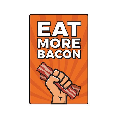 EAT MORE BACON Sign Or Decals food bacon pig cook chef pork Tall