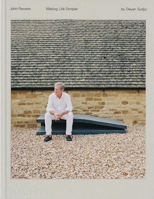 John Pawson Deyan Sudjic