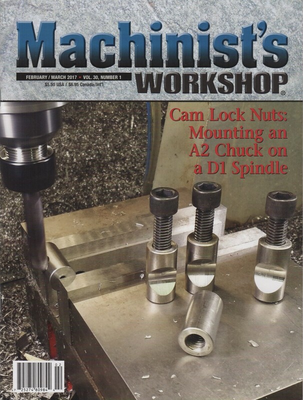Machinist's Workshop Magazine Vol.30 No.1 February/March 2017