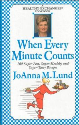 When Every Minute Counts - Hardcover By Joanna Lund - VERY GOOD