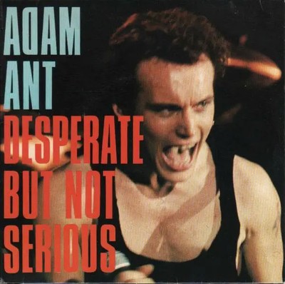 Adam Ant Desperate But Not Serious GATEFOLD Vinyl Single 7inch NEAR MINT