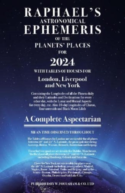 Raphael's Ephemeris 2024 by Edwin Raphael (Paperback Book)
