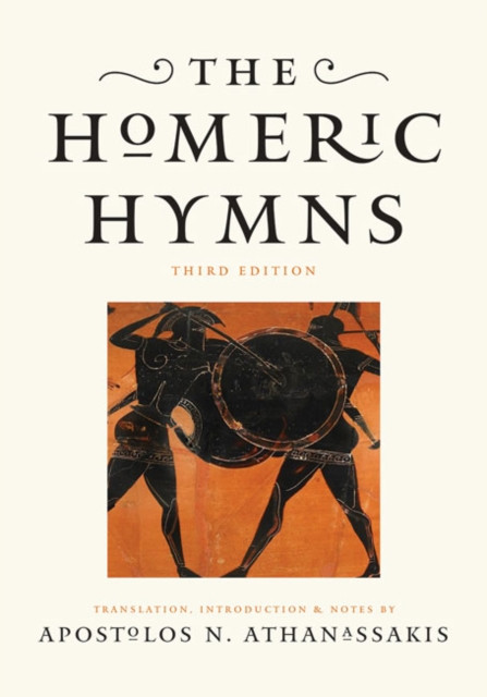 The Homeric Hymns by Apostolos N. Athanassakis (Paperback Book)