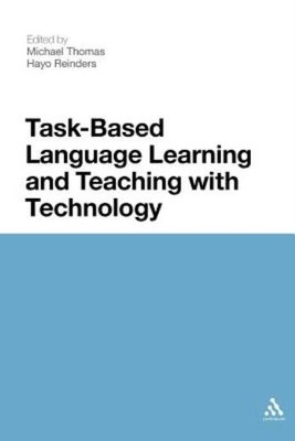 Task-Based Language Learning And Teaching With Technology