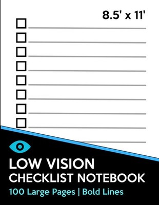 Low Vision Checklist Notebook: Large Print, High Contrast Check Boxes for Visual