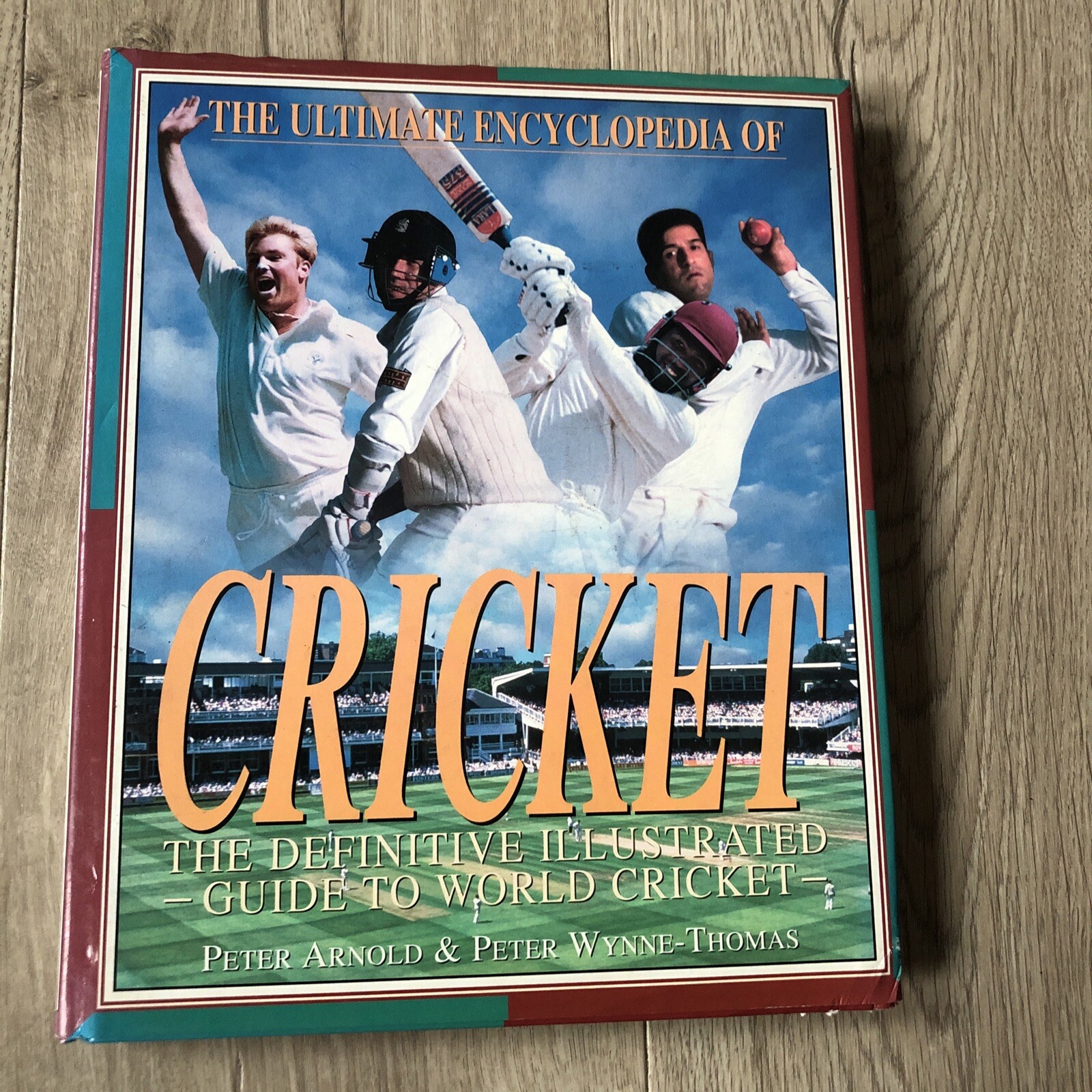 The Ultimate Encyclopedia of Cricket by Arnold, Wynne Thomas (Hardcover, 1997)