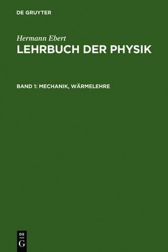 Hermann Ebert Mechanik, Wärmelehre (Hardback)