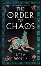 Lyra Wolf The Order of Chaos (Paperback) (US IMPORT)