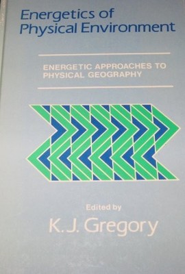 Energetics of Physical Environment: Energetic Approach to Physic