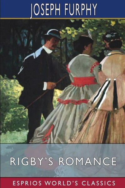 Joseph Furphy | Rigby's Romance (Esprios Classics) | Taschenbuch | Englisch-image
