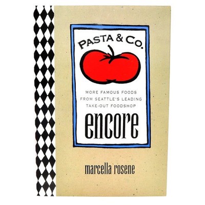 Pasta and Co. Encore by Rosene, Marcella, Good Book