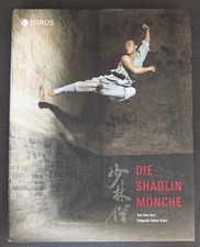 Felix Kurz - Die Shaolin Mönche, Gebundene Ausgabe Braus