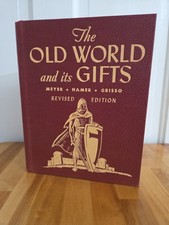 The Old World and its Gifts by Meyer, Hammer,...