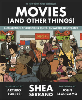 Movies (And Other Things) - Hardcover By Serrano, Shea - GOOD