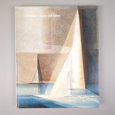 Lyonel Feininger Vater und Kunstbuch Angelika Beckmann Karlsruhe 2001 | Sehr Gut