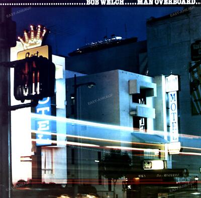 Bob Welch - Man Overboard LP (VG+/VG+) '
