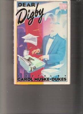 Dear Digby - Hardcover By Muske-Dukes, Carol - GOOD