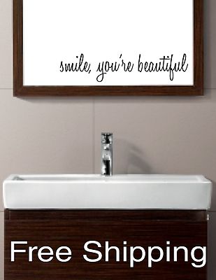  SMILE, YOU'RE BEAUTIFUL vinyl wall decal sticker bathroom mirror inspirational