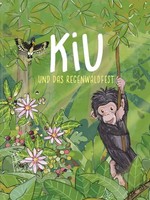 Kiu Und Das Regenwaldfest ÜBungskarten Zur Umsetzung In Der Kindergruppe 39 S.