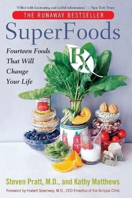 Kathy Mathews Steven MD. Pratt SuperFoods Rx (Taschenbuch)