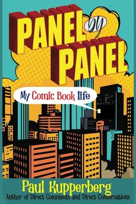 Panel by Panel: My Comic Book Life