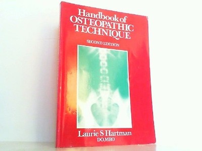 Handbook of Osteopathic Technique. Hartman, Laurie S.: