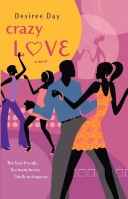 `Day, Desiree` Crazy Love (US IMPORT) BOOK NEU