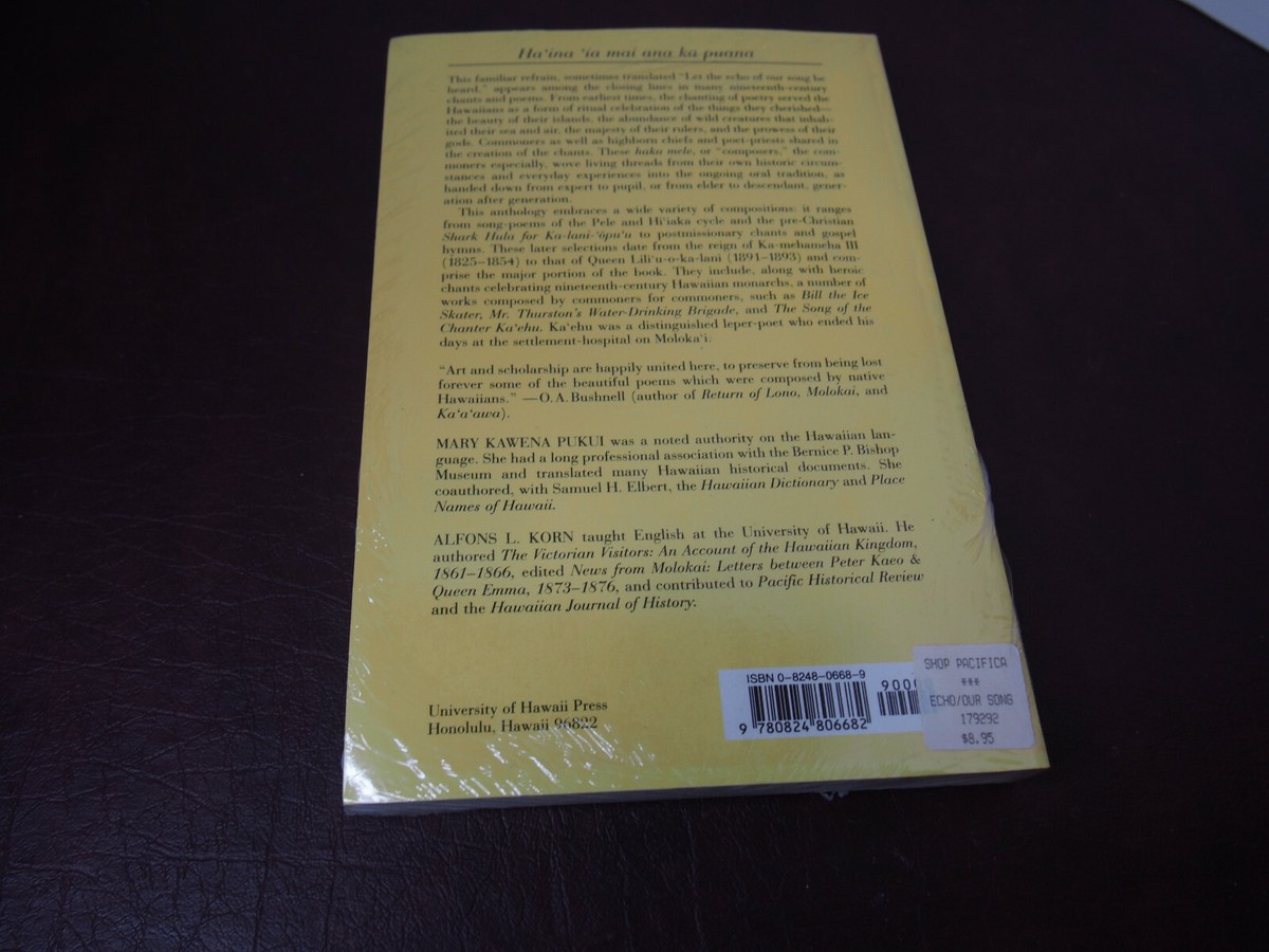 THE ECHO OF OUR SONG: CHANTS AND POEMS OF THE HAWAIIANS By Mary