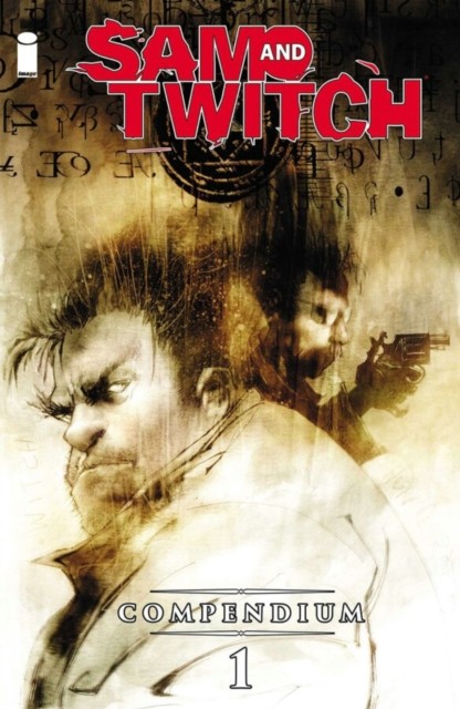 Sam and Twitch Compendium 1 by Brian Michael Bendis (Paperback Book)
