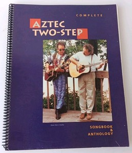 SIGNED!! Complete Aztec Two-Step Songbook & Anthology 